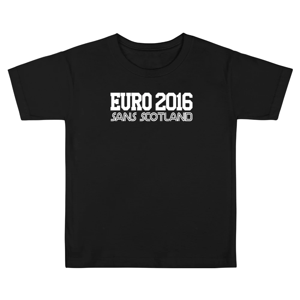 Euro 2016 Sans Scotland Funny No Scotland Football Europe Soccer Graph Kids Boys Girls T-Shirt