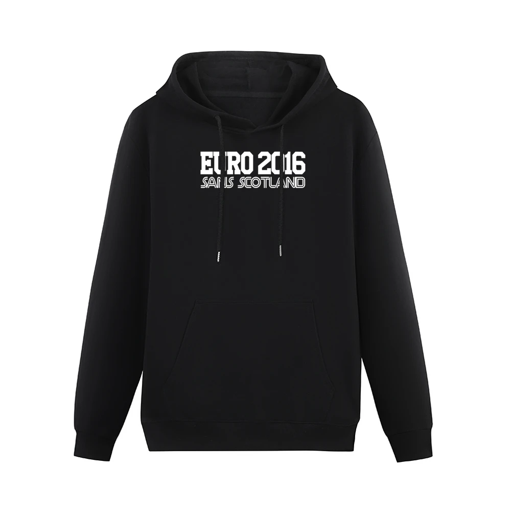 Euro 2016 Sans Scotland Funny No Scotland Football Europe Soccer Graph Men Hoodie With Pocket