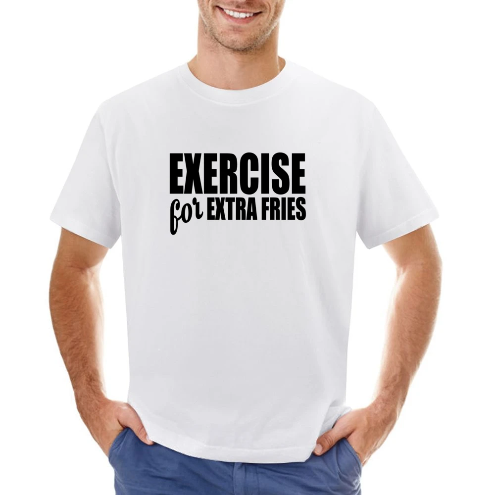 Exercise For Extra Fries Funny Food Lover Workout Fitness Tee Shirt Asian Size Men T-Shirt