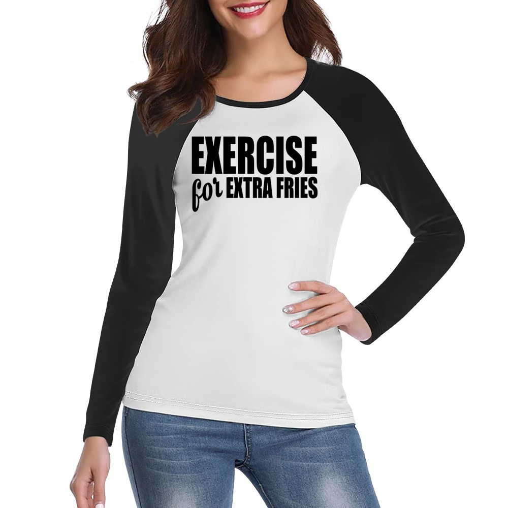 Exercise For Extra Fries Funny Food Lover Workout Fitness Tee Shirt Women Ladies Long Sleeve T-Shirt