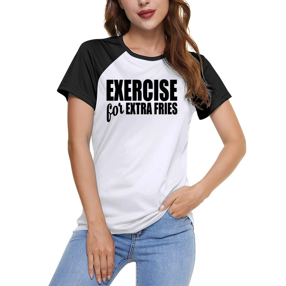Exercise For Extra Fries Funny Food Lover Workout Fitness Tee Shirt Women Ladies Short Sleeve T-Shirt