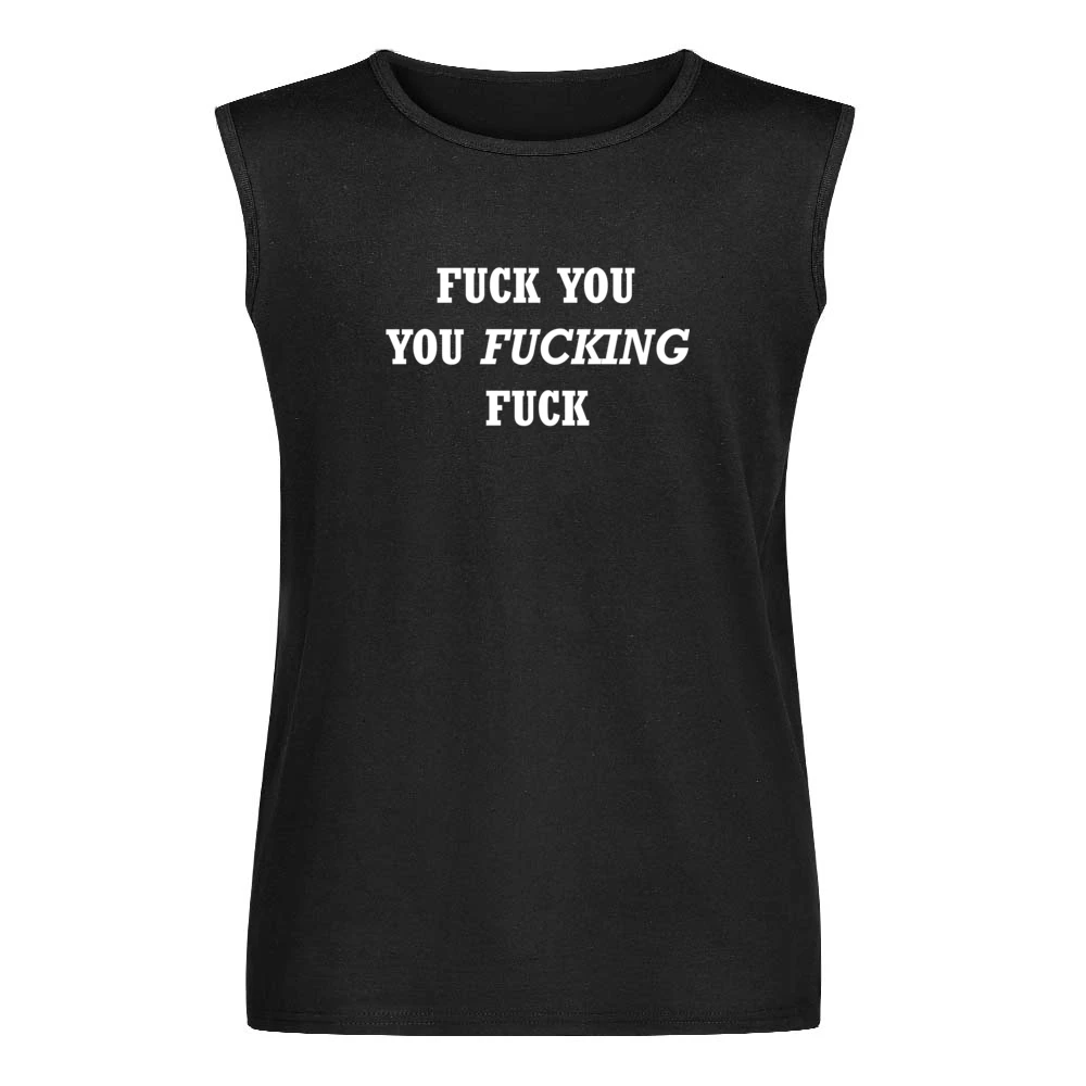 FU you Fng F Men Sleeveless T-Shirt