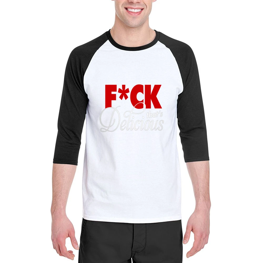 F*ck That's Delicious Long Sleeve Men 3/4 Sleeve T-Shirt