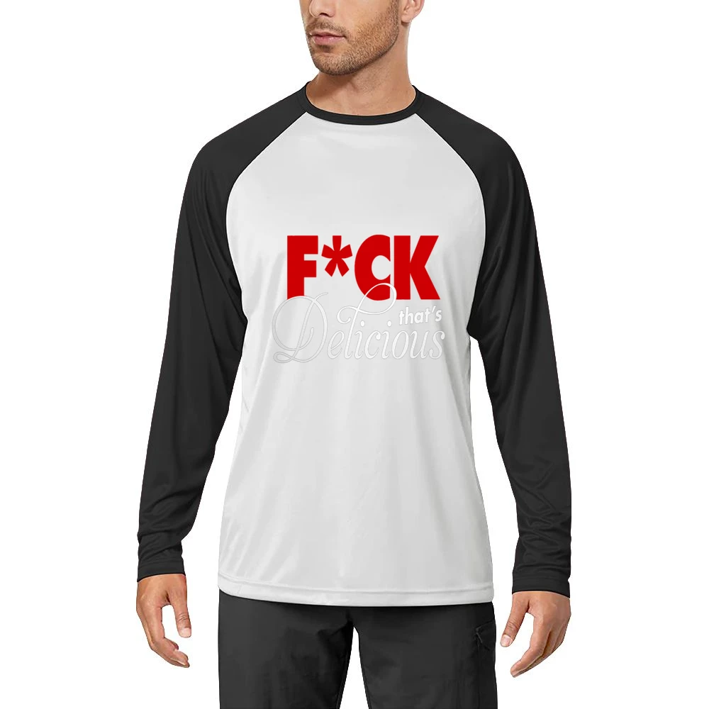 F*ck That's Delicious Long Sleeve Men Long Sleeve T-Shirt