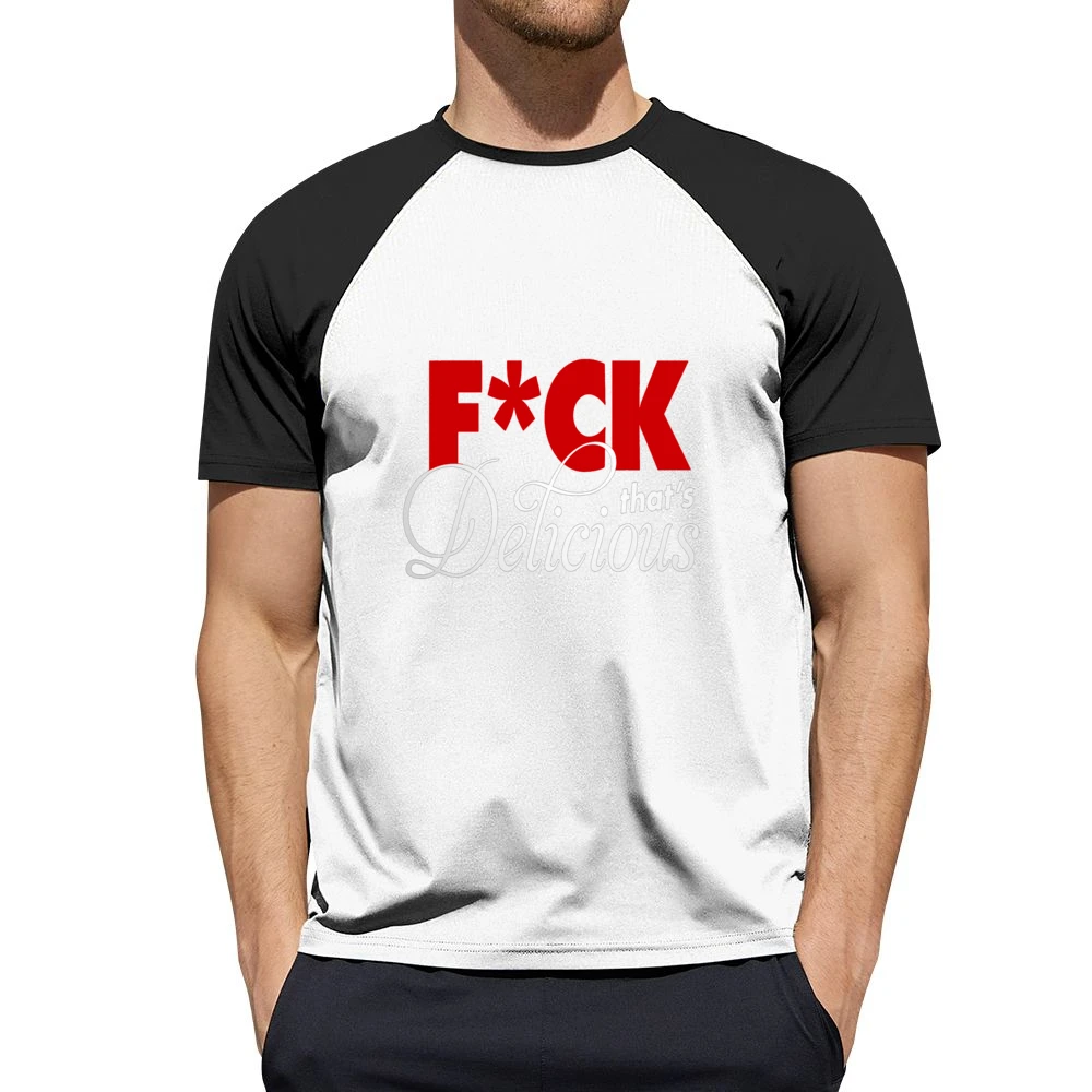 F*ck That's Delicious Long Sleeve Men Short Sleeve T-Shirt