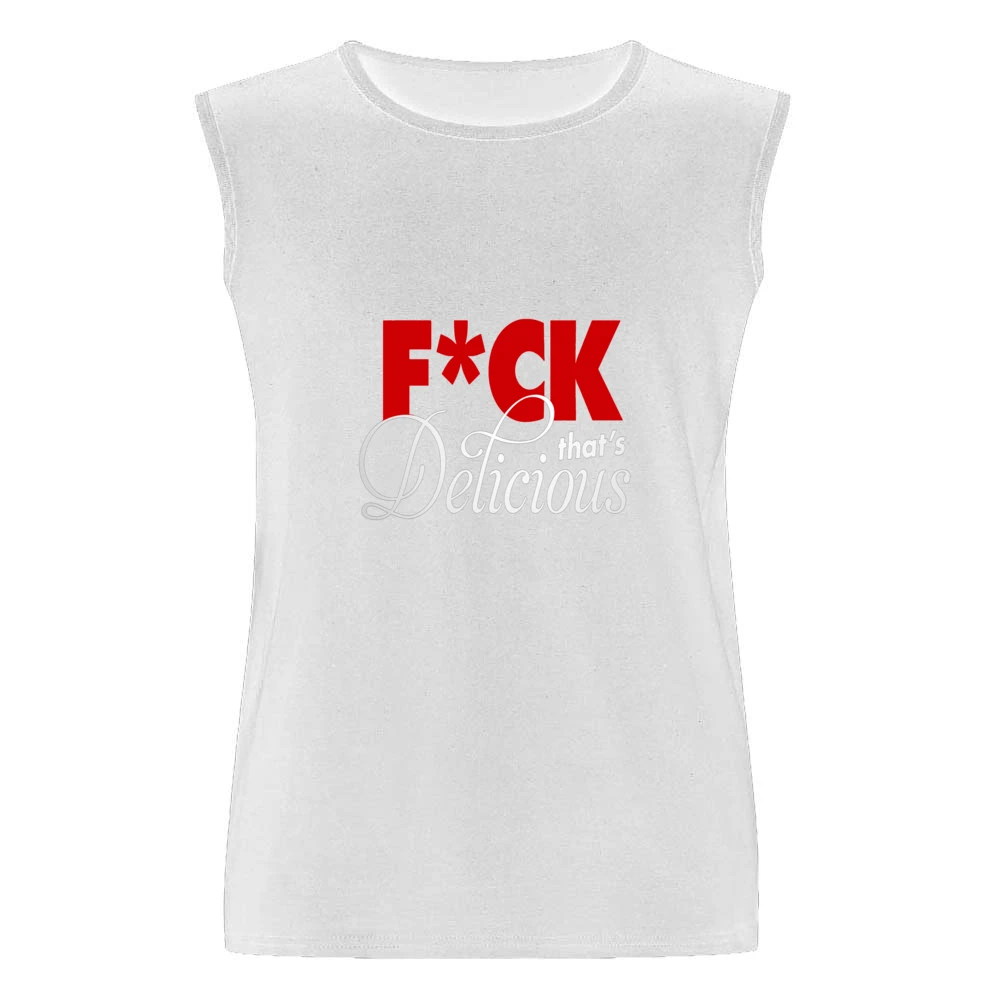 F*ck That's Delicious Long Sleeve Men Sleeveless T-Shirt