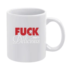 F*ck That's Delicious Long Sleeve White Mug