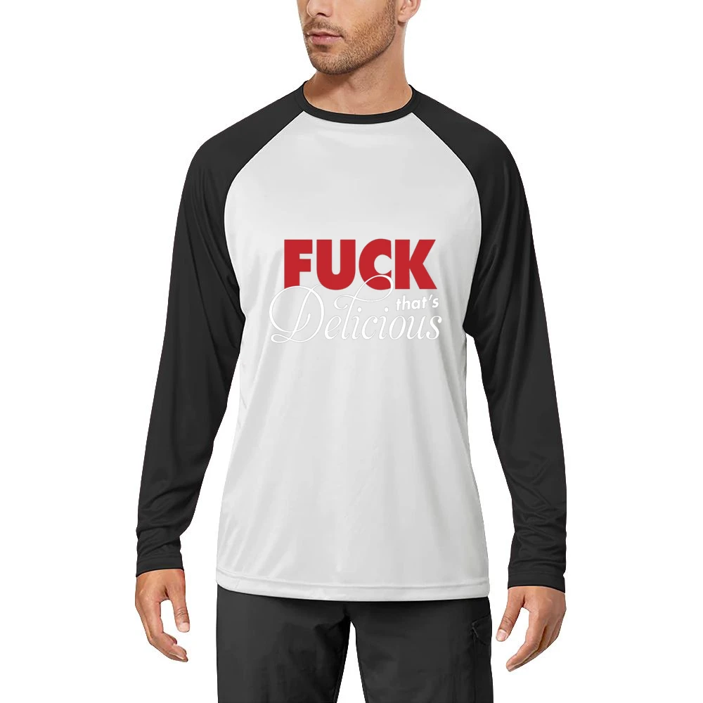F*ck That's Delicious Men Long Sleeve T-Shirt
