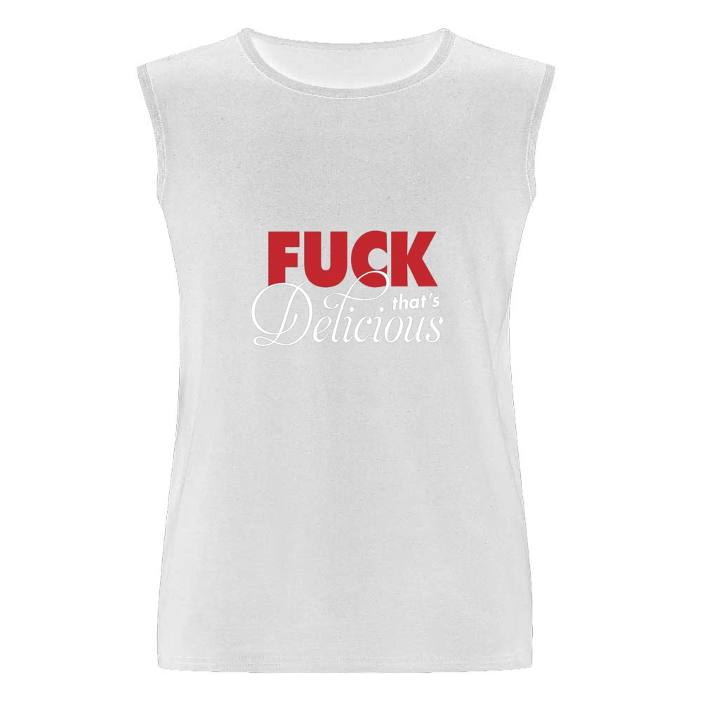 F*ck That's Delicious Men Sleeveless T-Shirt