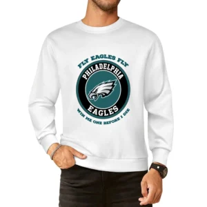 Fly Eagles Fly Win Me One Before I Die Philadelphia Football Tshirt European Size Pullover Sweater