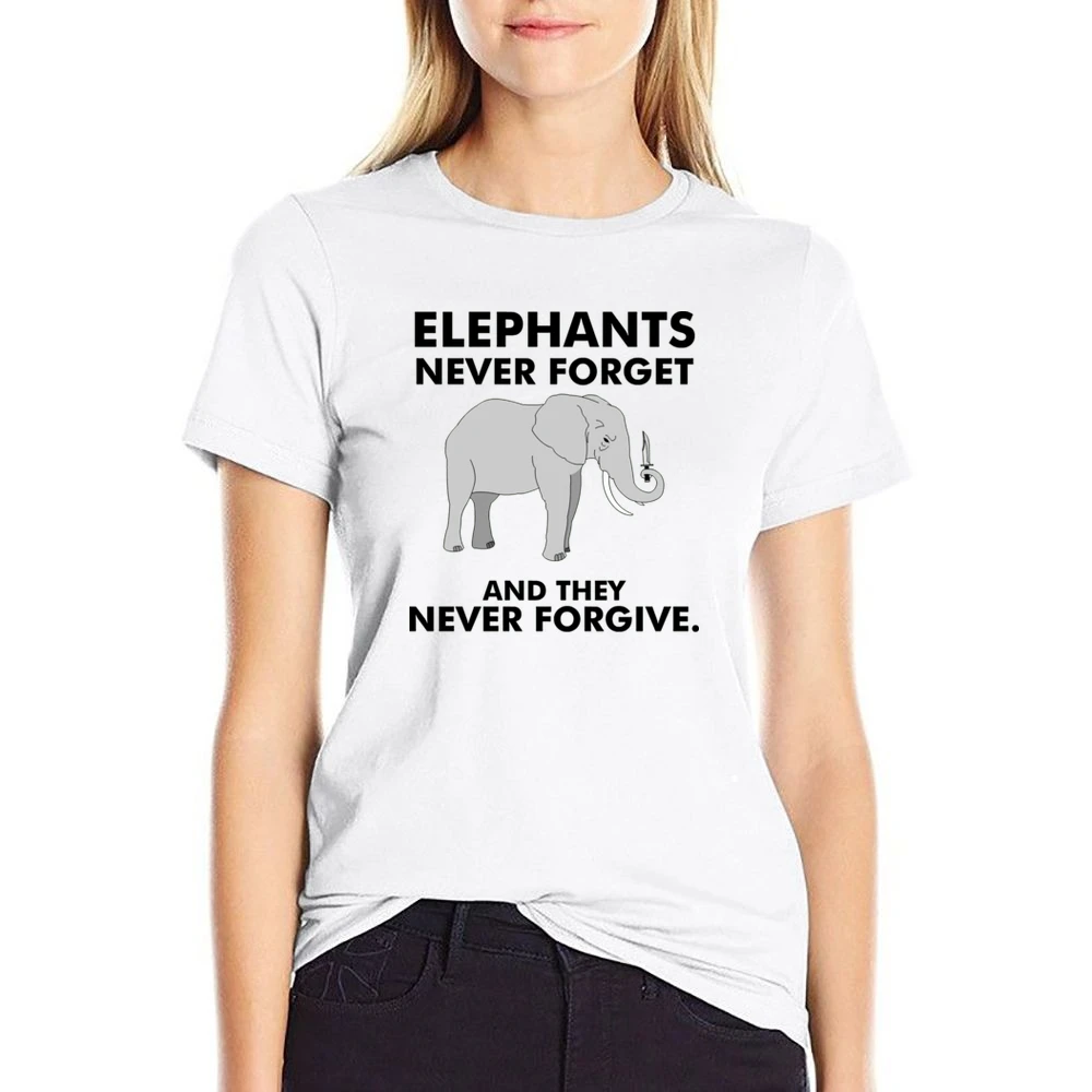 Funny elephan with knife - they never forget and they never forgive T US Size Women Ladies T-shirt