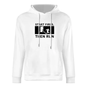 Funny sign strart fires then run humor European Size Men Hoodie