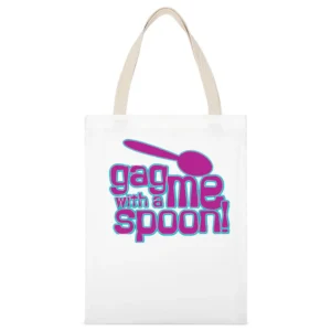 Gag Me With a Spoon Funny Retro 80s Joke White Canvas Tote Shopping Bag