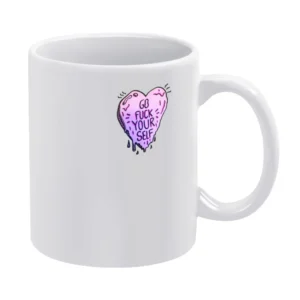 Go Fuck Your Self Heart Fun Popular Graphic Tee Shirt White Mug