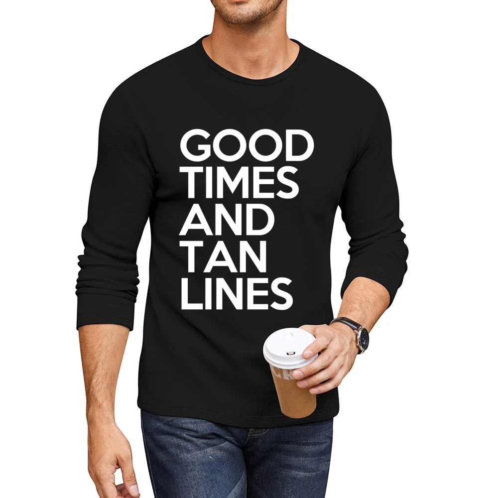 Good Times And Tan Lines Fun Summer Beach Graphic Men CrewNeck Long Sleeve T-Shirt