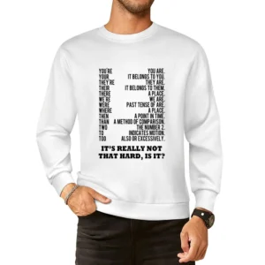 Grammer Is Not That Hard Is It Funny Light Tee Shirt European Size Pullover Sweater