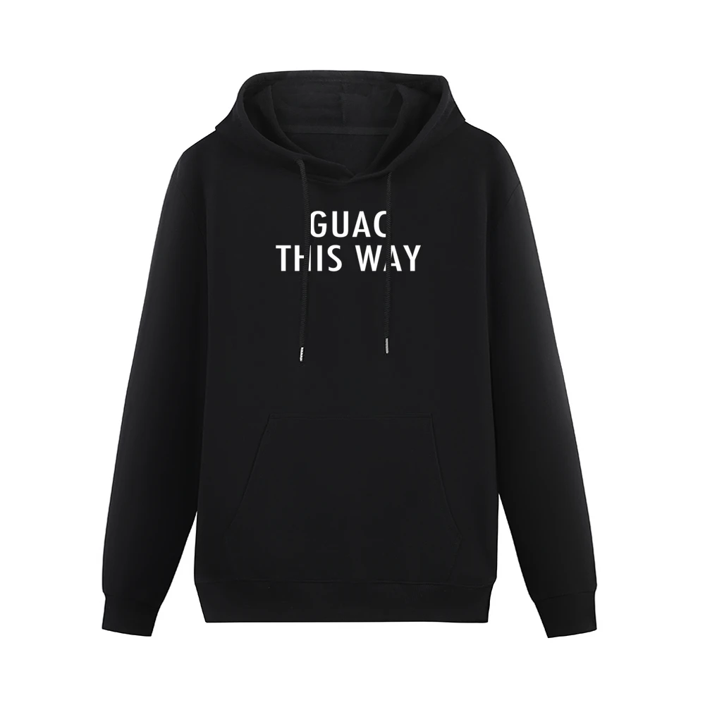 Guac This Way Fun Walk Guacamole Graphic Tee Shirt Men Hoodie With Pocket