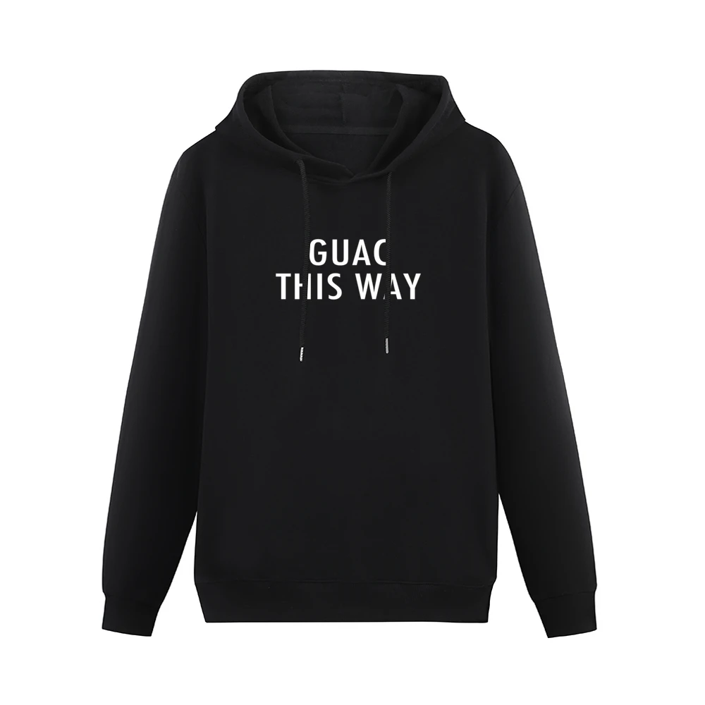 Guac This Way Fun Walk Guacamole Graphic Tee Shirt Men Hoodie Without Pocket