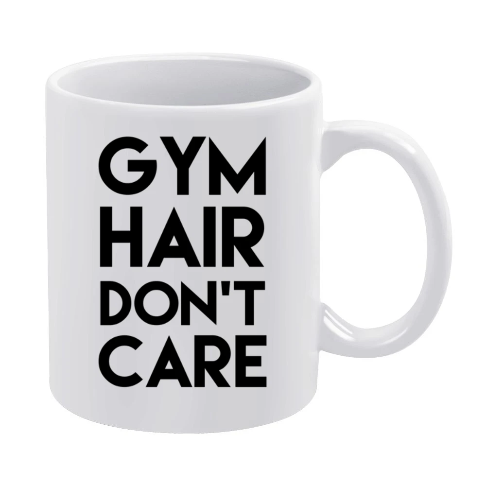 Gym Hair Dont Care Funny Fitness Workout Graphic Tee Shirt White Mug