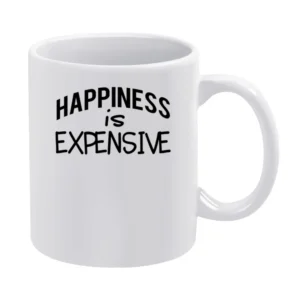 Happiness Is Expensive Fun Shopping Lover Graphic White Mug