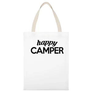 Happy Camper Fun Graphic Tee Shirt White Canvas Tote Shopping Bag