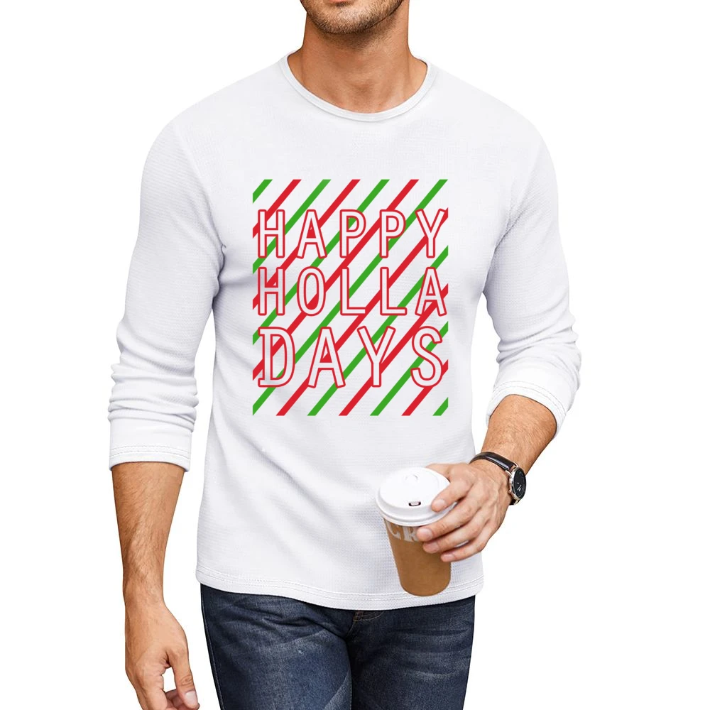 Happy Holla Days Funny Holidays Christmas Graphic Tee Shirt Men CrewNeck Long Sleeve T-Shirt
