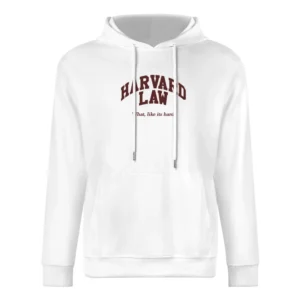 Harvard Law What Like Its Hard Funny Legally Blonde Movie Quote Elle W European Size Men Hoodie