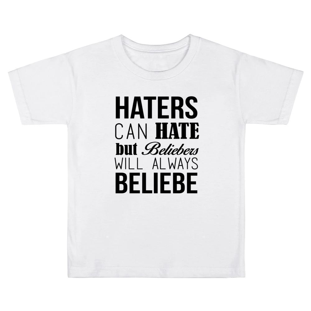 Haters Can Hate But Beliebers Will Always Beliebe Fun JB Music Lovers Kids Boys Girls T-Shirt