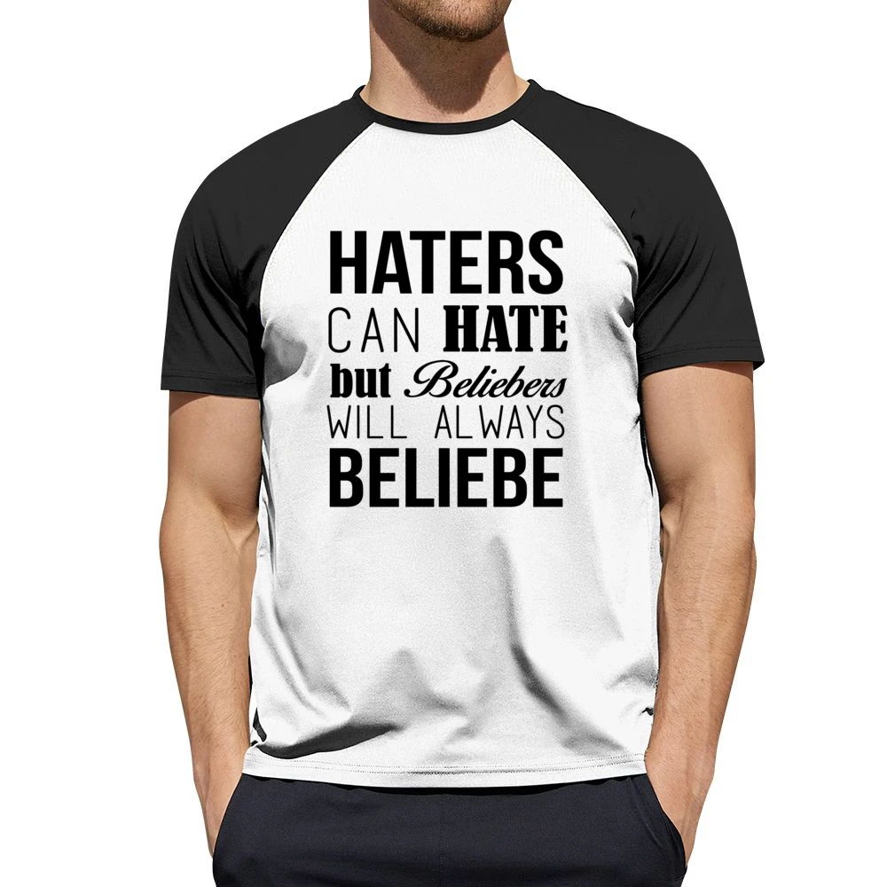 Haters Can Hate But Beliebers Will Always Beliebe Fun JB Music Lovers Men Short Sleeve T-Shirt