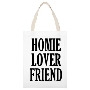 Homie Lover Friend Fun Popular Graphic Tee Shirt White Canvas Tote Shopping Bag