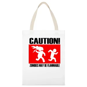 Hot zombies may be flammable funny sig White Canvas Tote Shopping Bag
