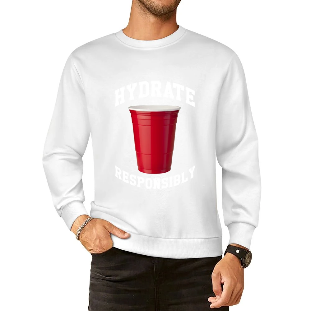Hydrate Responsibly Funny Red Solo Cup Drinking Party Alcohol European Size Pullover Sweater