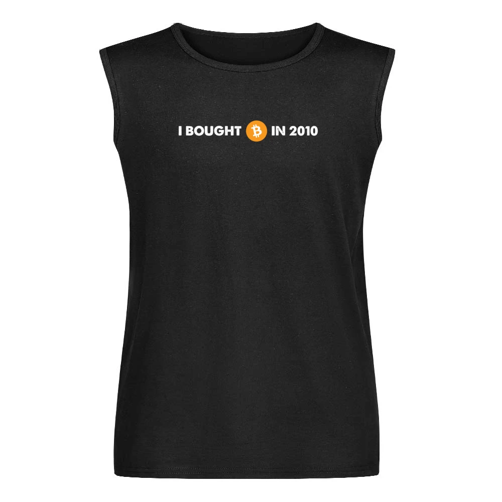 I Bought Bitcoin In 2010 Funny Digital Currency Money Men Sleeveless T-Shirt