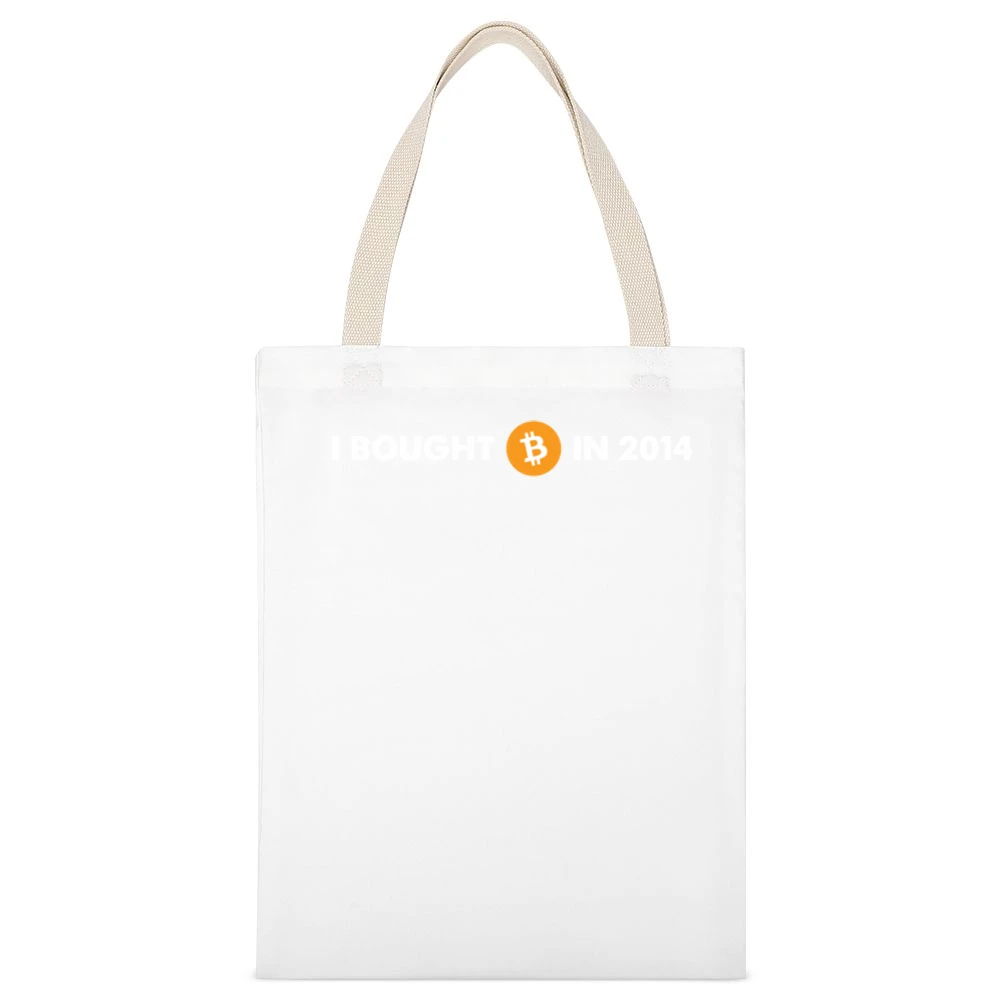 I Bought Bitcoin In 2014 Funny Digital Currency Money White Canvas Tote Shopping Bag