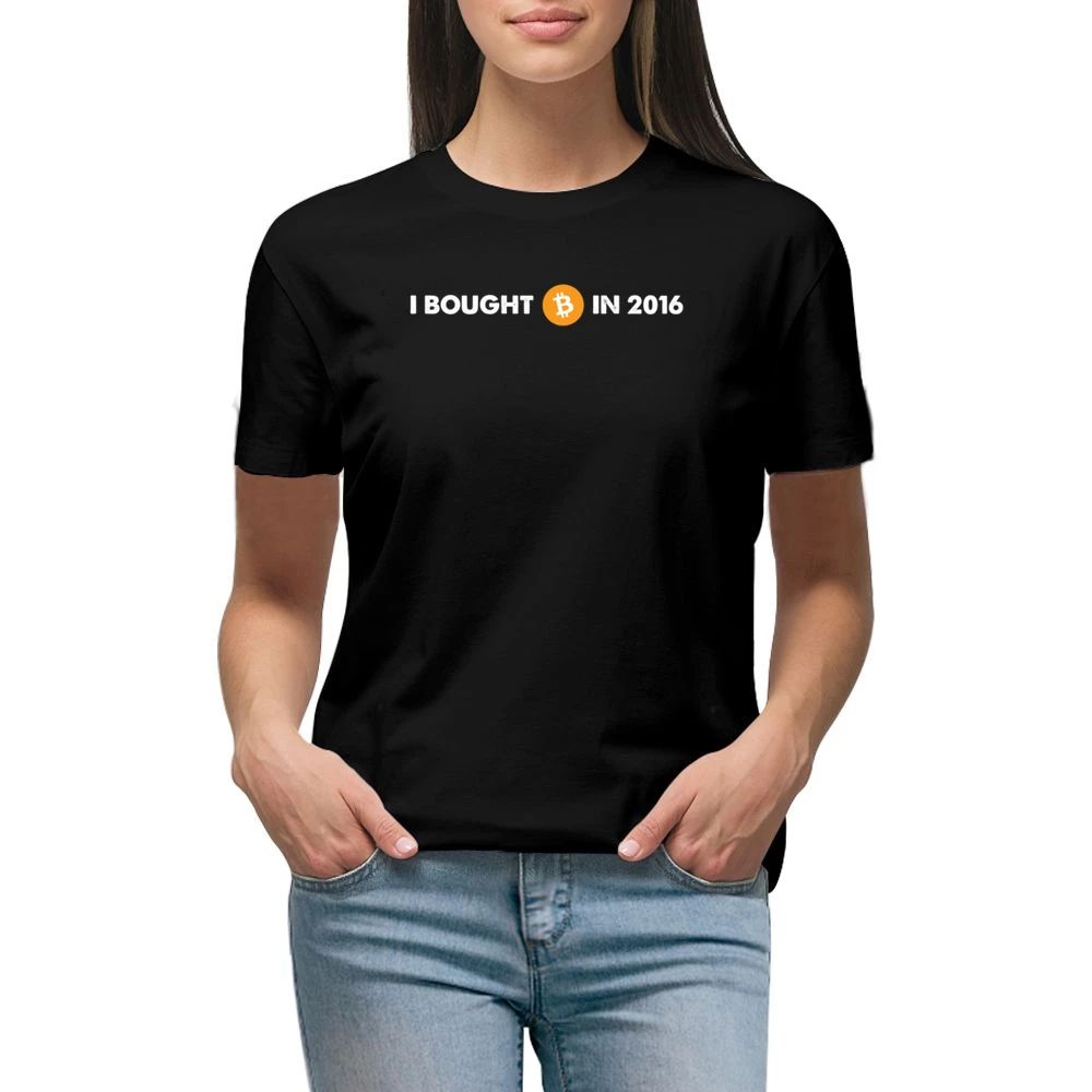 I Bought Bitcoin In 2016 Funny Digital Currency Money Premium Women Ladies T-shirt