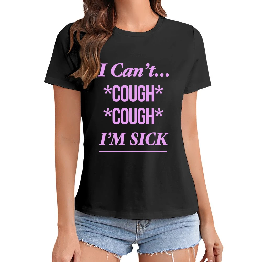 I Cant Cough Cough Im Sick Funny Karen Smith Mean Girls Movie Quote Gr Asian Size Women Ladies T-shirt