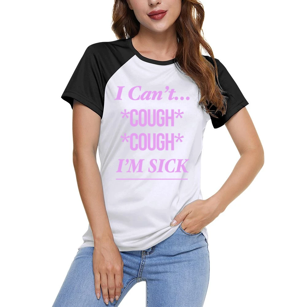 I Cant Cough Cough Im Sick Funny Karen Smith Mean Girls Movie Quote Gr Women Ladies Short Sleeve T-Shirt
