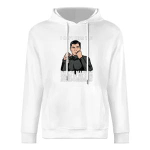 I Can't Hear You Awesomeness Funny Archer Quote Graphic European Size Men Hoodie