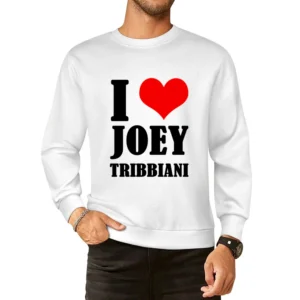 I Heart Love Joey Tribbiani Fun Friends Popular TV Show European Size Pullover Sweater
