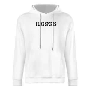 I Like Sports Fun Graphic European Size Men Hoodie