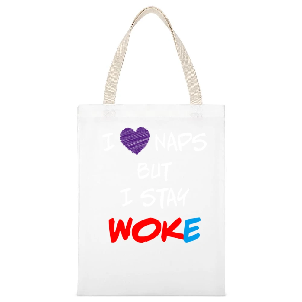 I Love Naps But I Stay Woke Women's March On Washington 2017 Funny T S White Canvas Tote Shopping Bag