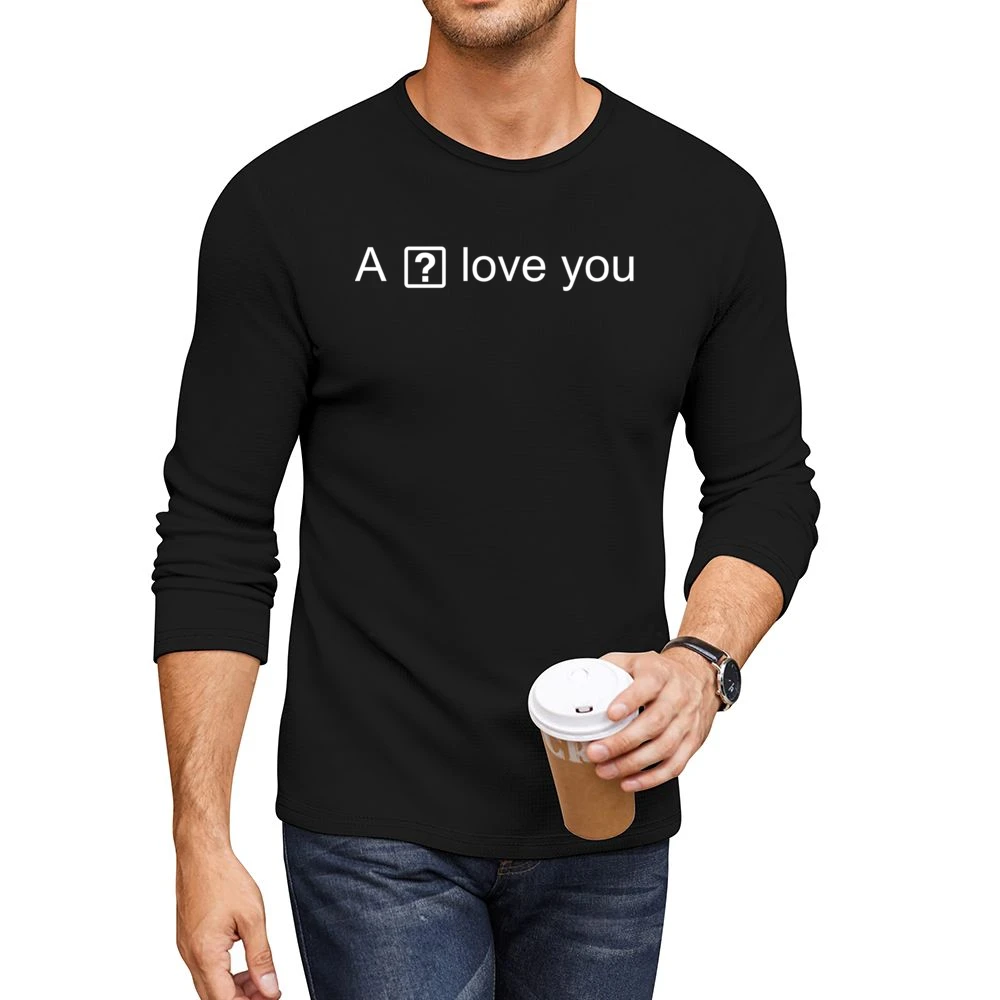 I Love You Ios Question Mark Box Iphone Autocorrect Glitch Funny Tshir Men CrewNeck Long Sleeve T-Shirt