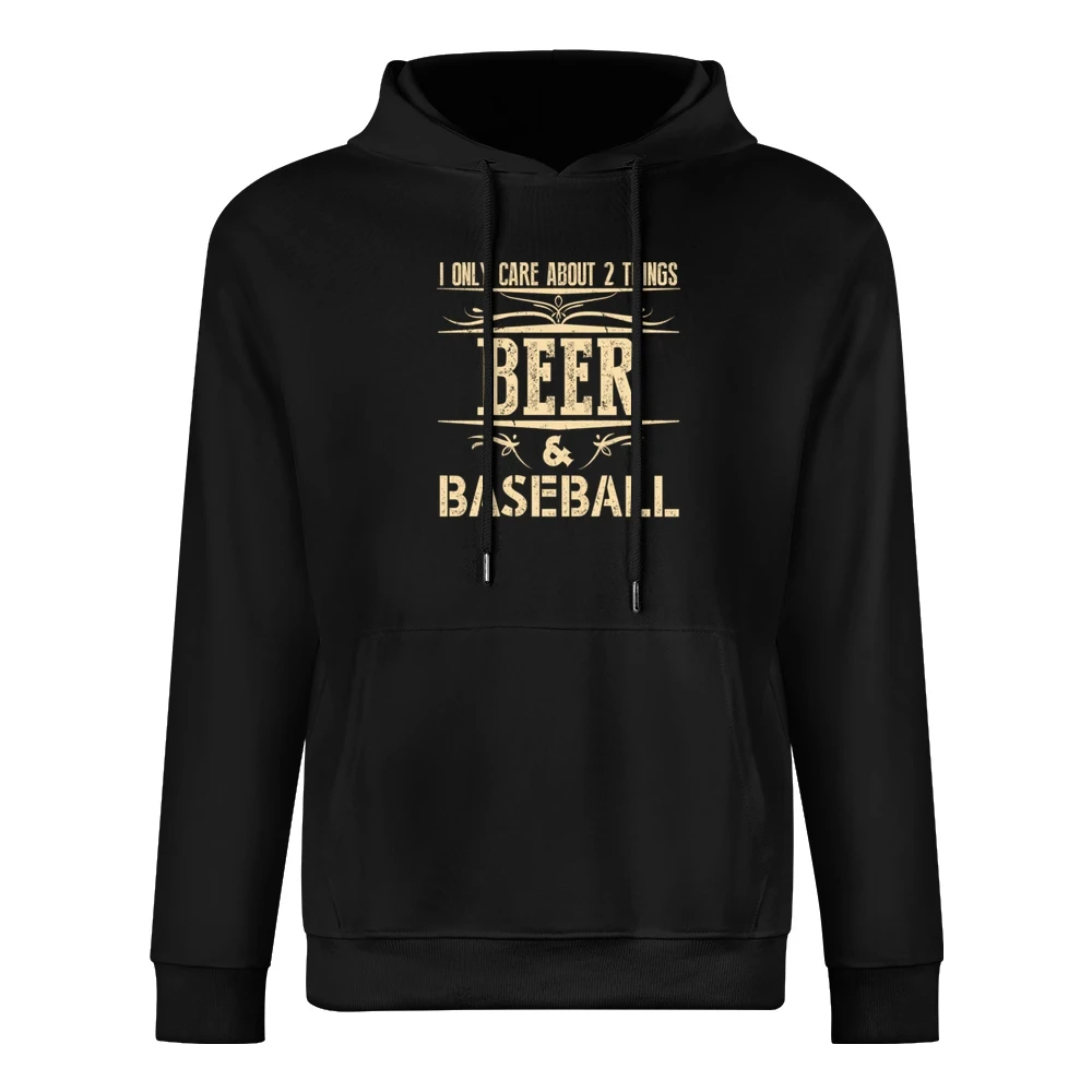 I Only Care About 2 Things Beer And Baseball European Size Men Hoodie