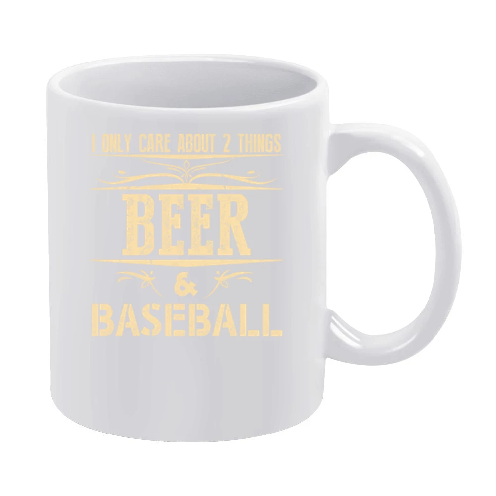 I Only Care About 2 Things Beer And Baseball White Mug