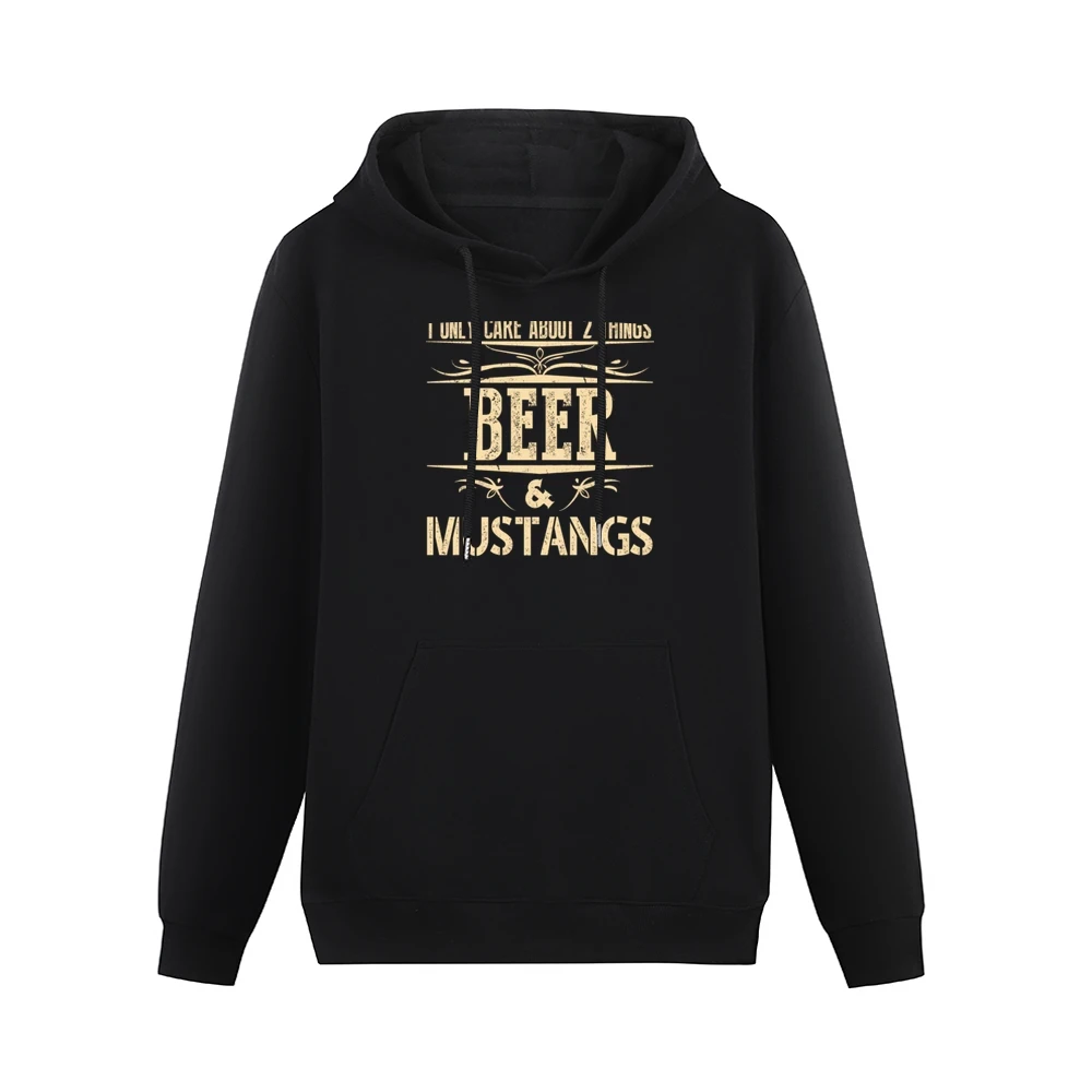 I Only Care About 2 Things Beer And Mustangs Men Hoodie With Pocket