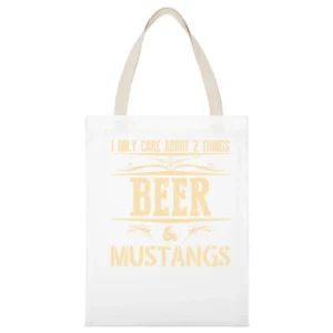 I Only Care About 2 Things Beer And Mustangs White Canvas Tote Shopping Bag