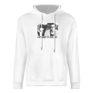 I Set Fires To Feel Joy Lilly And Donald Pitch Perfect Fun Movie T Shi European Size Men Hoodie
