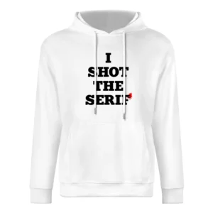 I Shot The Serif Fun Graphic Design Tee Shirt European Size Men Hoodie