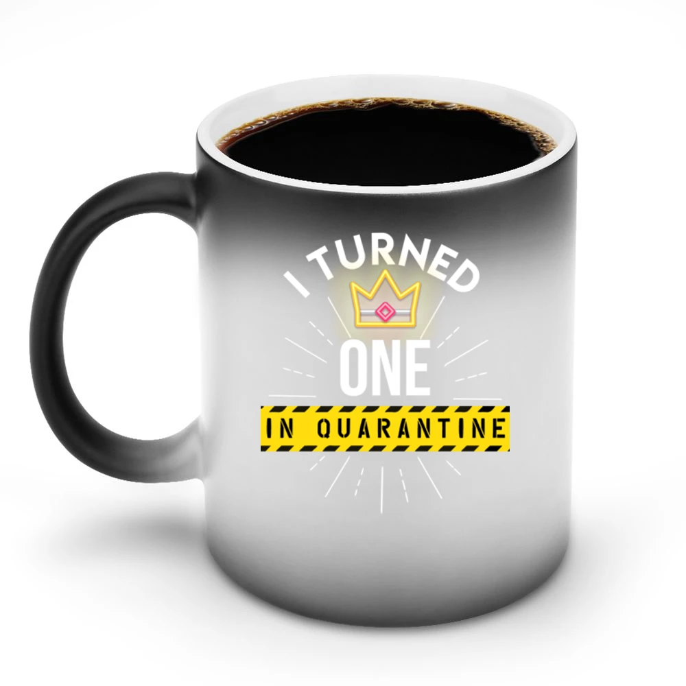 I Turned One In Quarantine Discoloration Mug