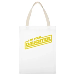 I am your Daughter funny star wars geek skywalker White Canvas Tote Shopping Bag